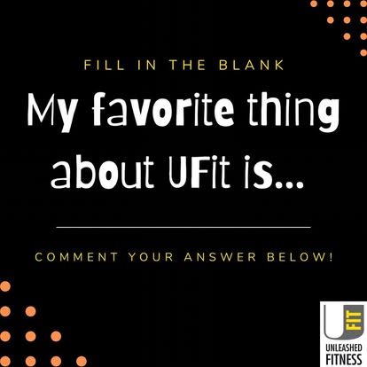UFIT graphic asking: My favorite thing about UFIT is…
