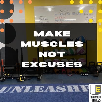 UFIT gym graphic reading: Make muscles, not excuses